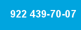 922 439-70-07